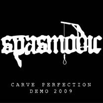 Spasmodic : Carve Perfection
